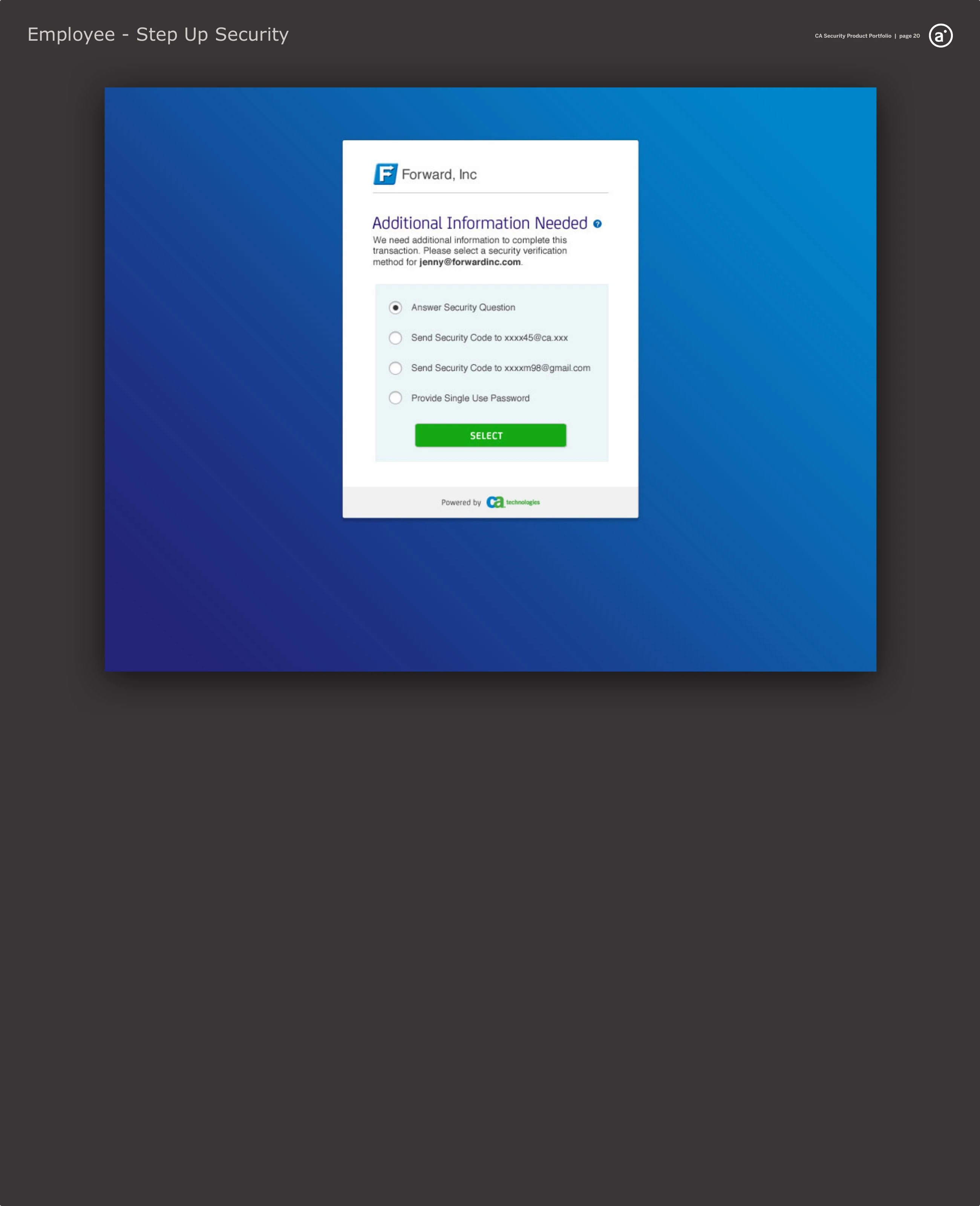 A step-up “Additional Information Needed” card offering a security question, a security code by email, or a single-use password to complete a transaction.
