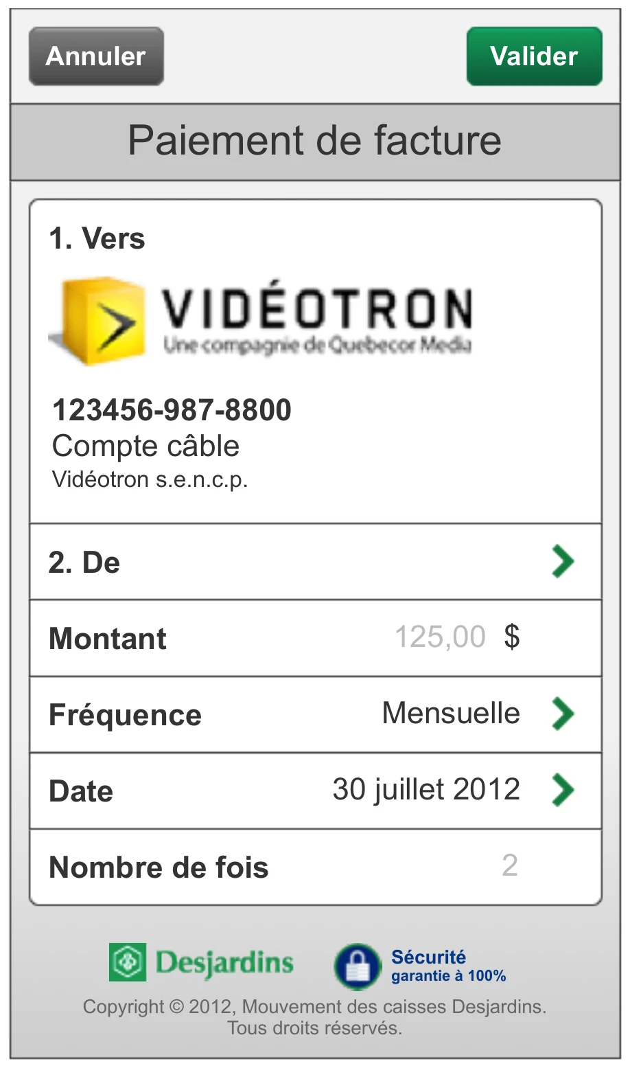 A bill-payment form for a Vidéotron account, carrying the biller’s real brand, with amount, frequency, and date.