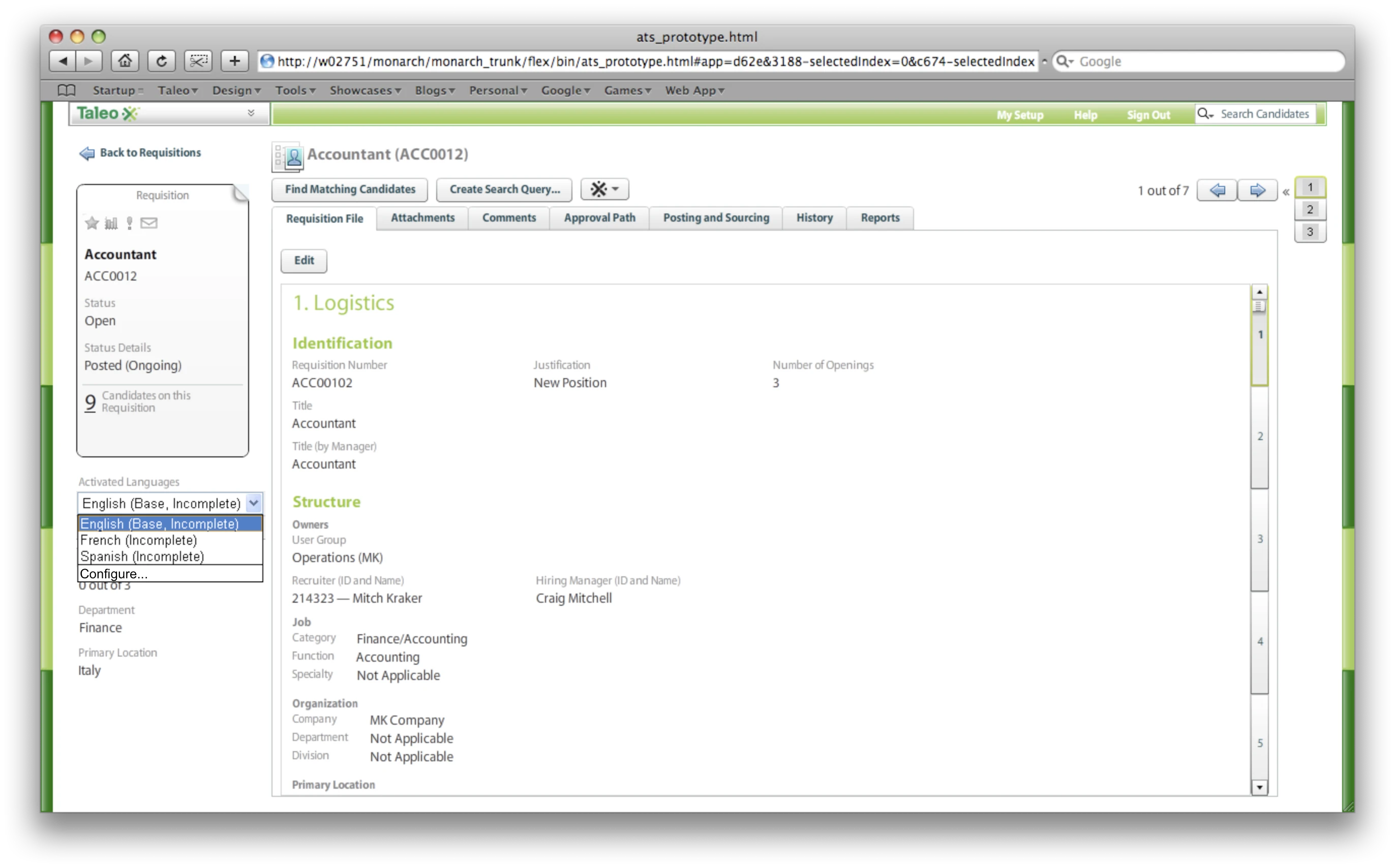 A browser window showing a running Adobe Flex build of a Taleo requisition file, the address bar reading a monarch_trunk path to ats_prototype.html: tabs for Requisition File, Attachments, Comments, Approval Path, Posting and Sourcing, History and Reports; a left rail giving the requisition status and an open Activated Languages menu listing English (Base, Incomplete), French (Incomplete), Spanish (Incomplete) and Configure; and a Logistics section of identification and structure fields.